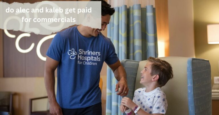 do alec and kaleb get paid for commercials