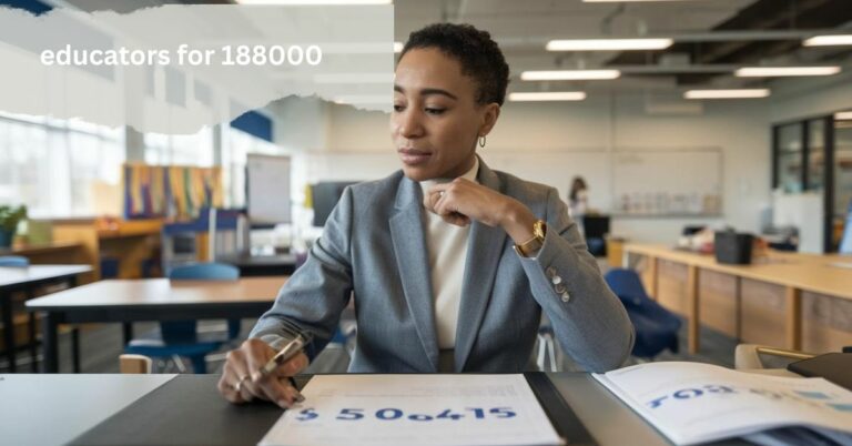 Comprehensive Guide to "Educators for 188000" – What You Need to Know!