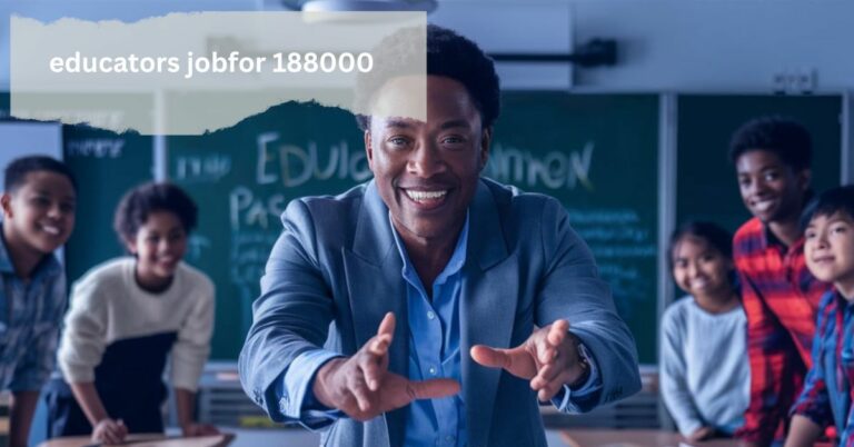 educators jobfor 188000