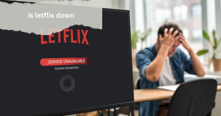 is letflix down