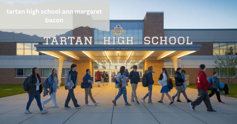 Tartan High School Ann Margaret Bacon – A Legacy of Education and Inspiration!
